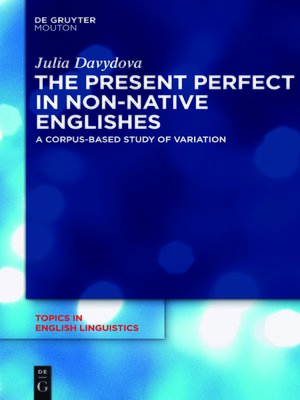 cover image of The Present Perfect in Non-Native Englishes